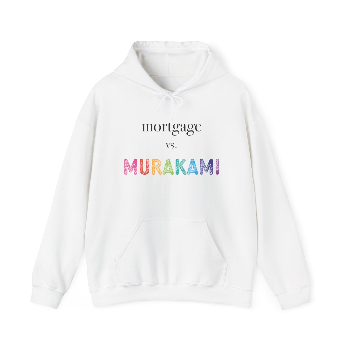 Mortgage vs. Murakami Hoodie