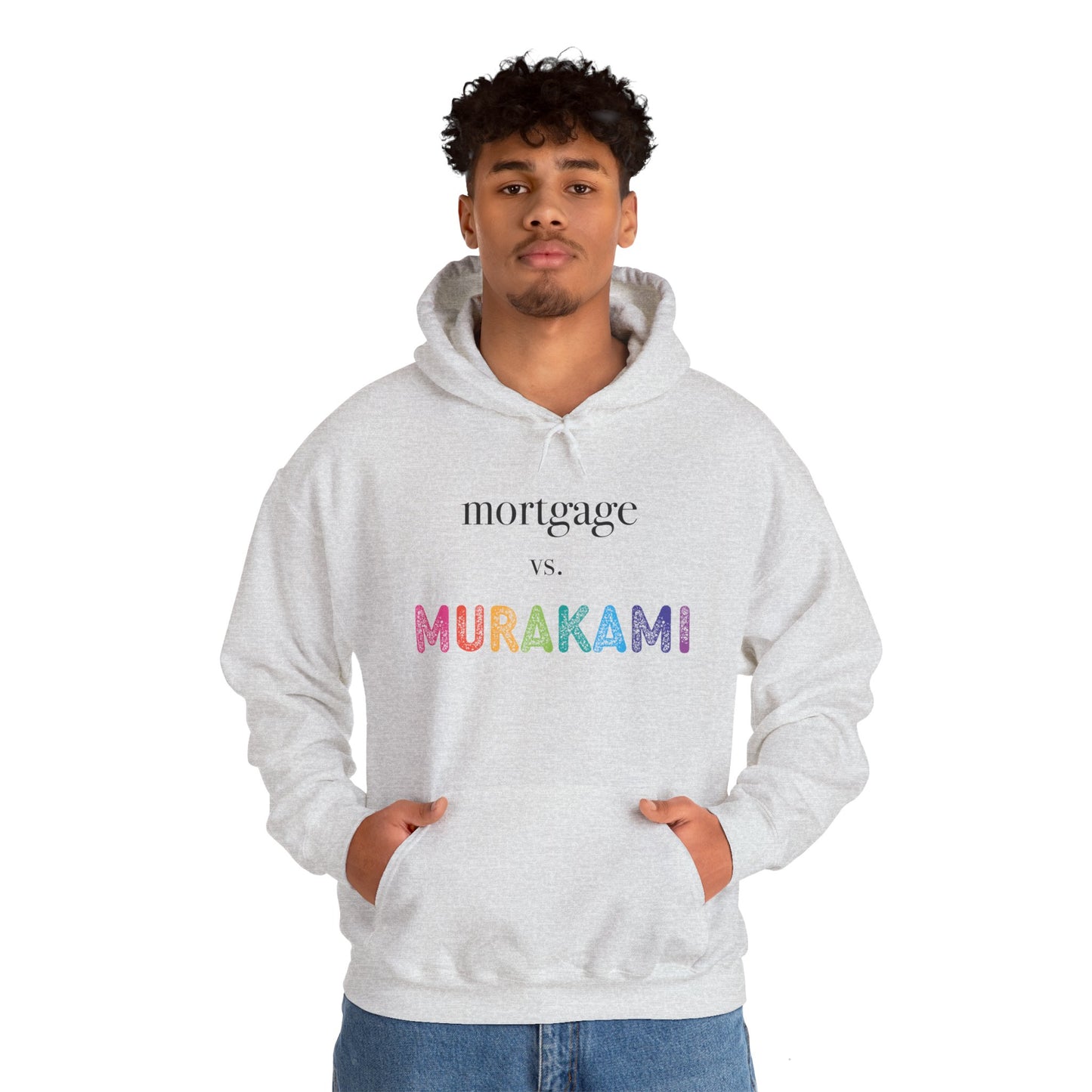 Mortgage vs. Murakami Hoodie