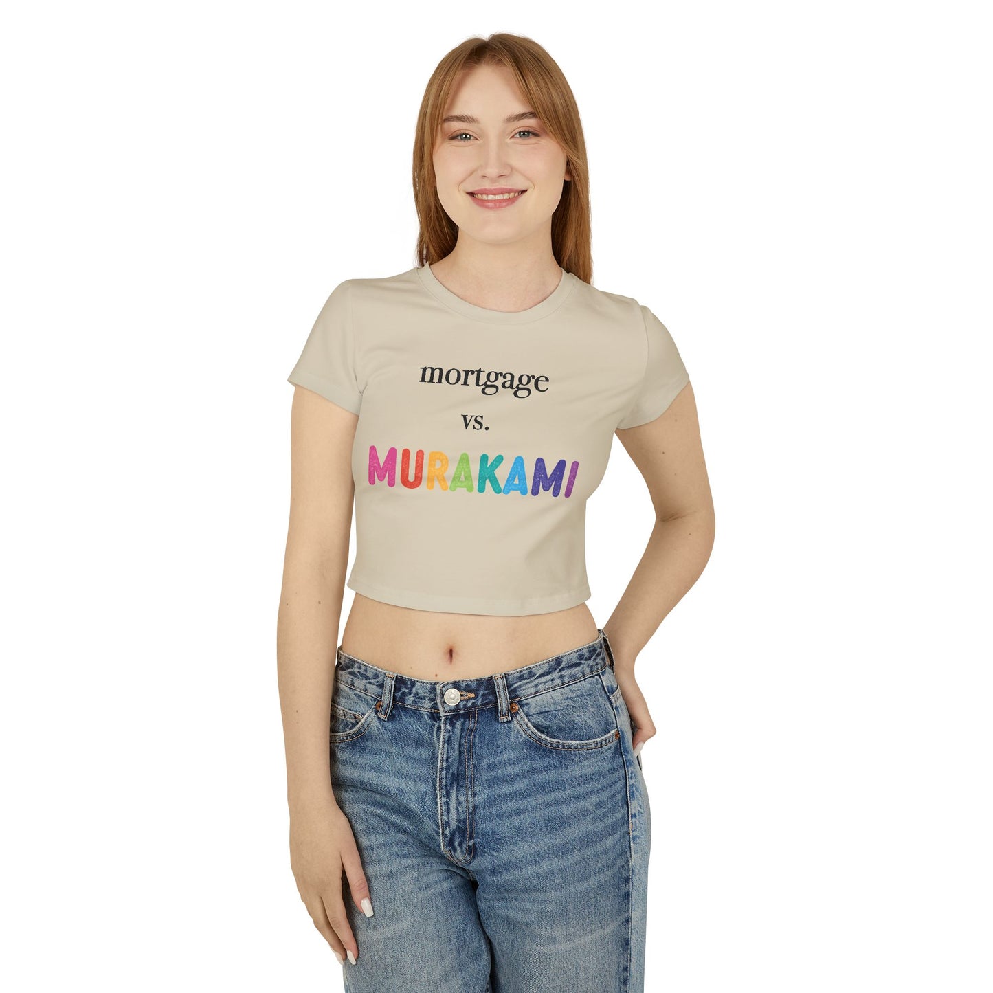 Mortgage vs. Murakami Baby Tee