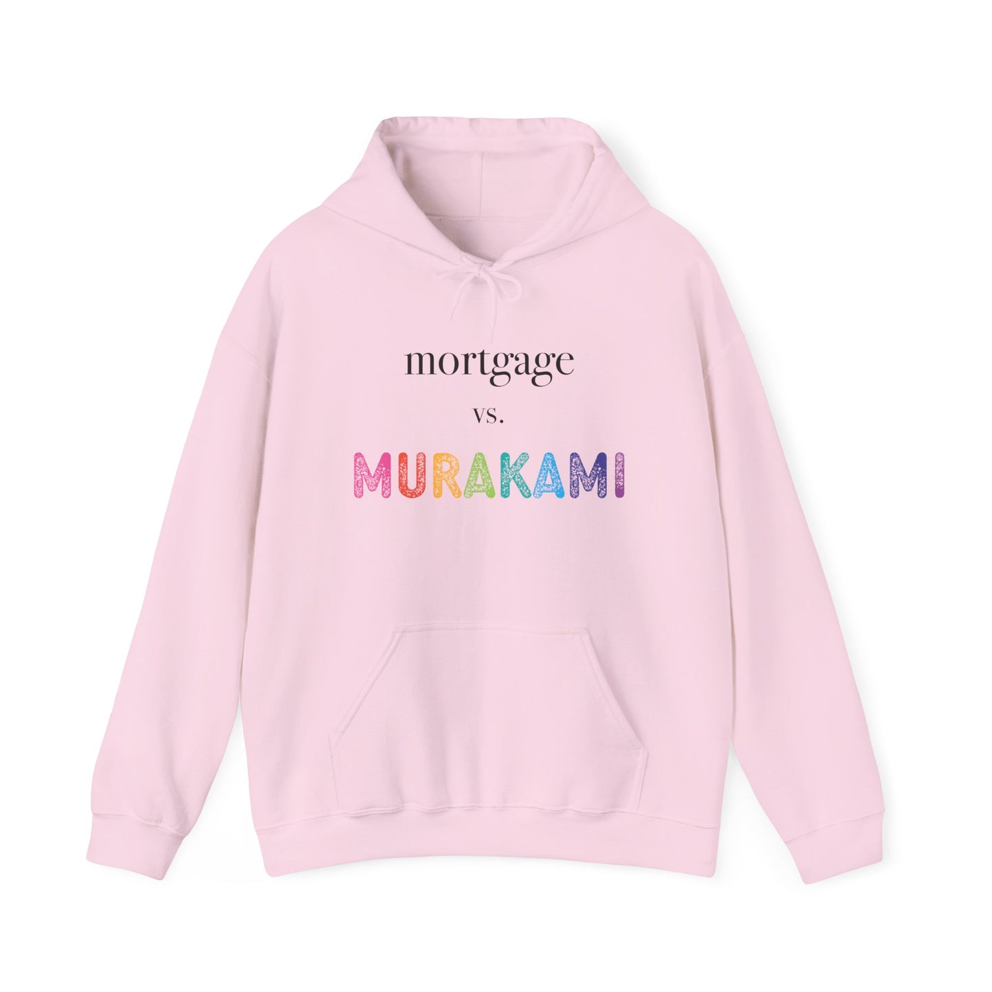 Mortgage vs. Murakami Hoodie