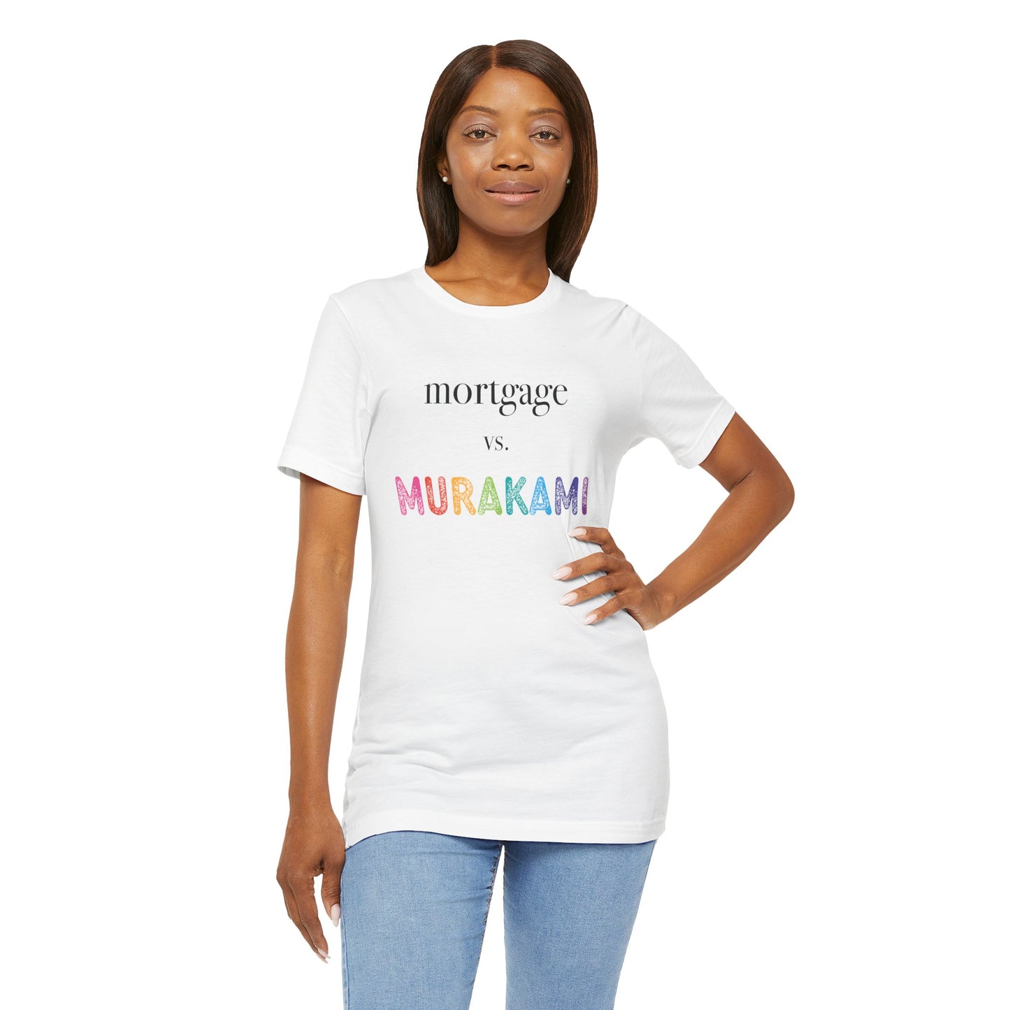 Mortgage vs. Murakami T-Shirt