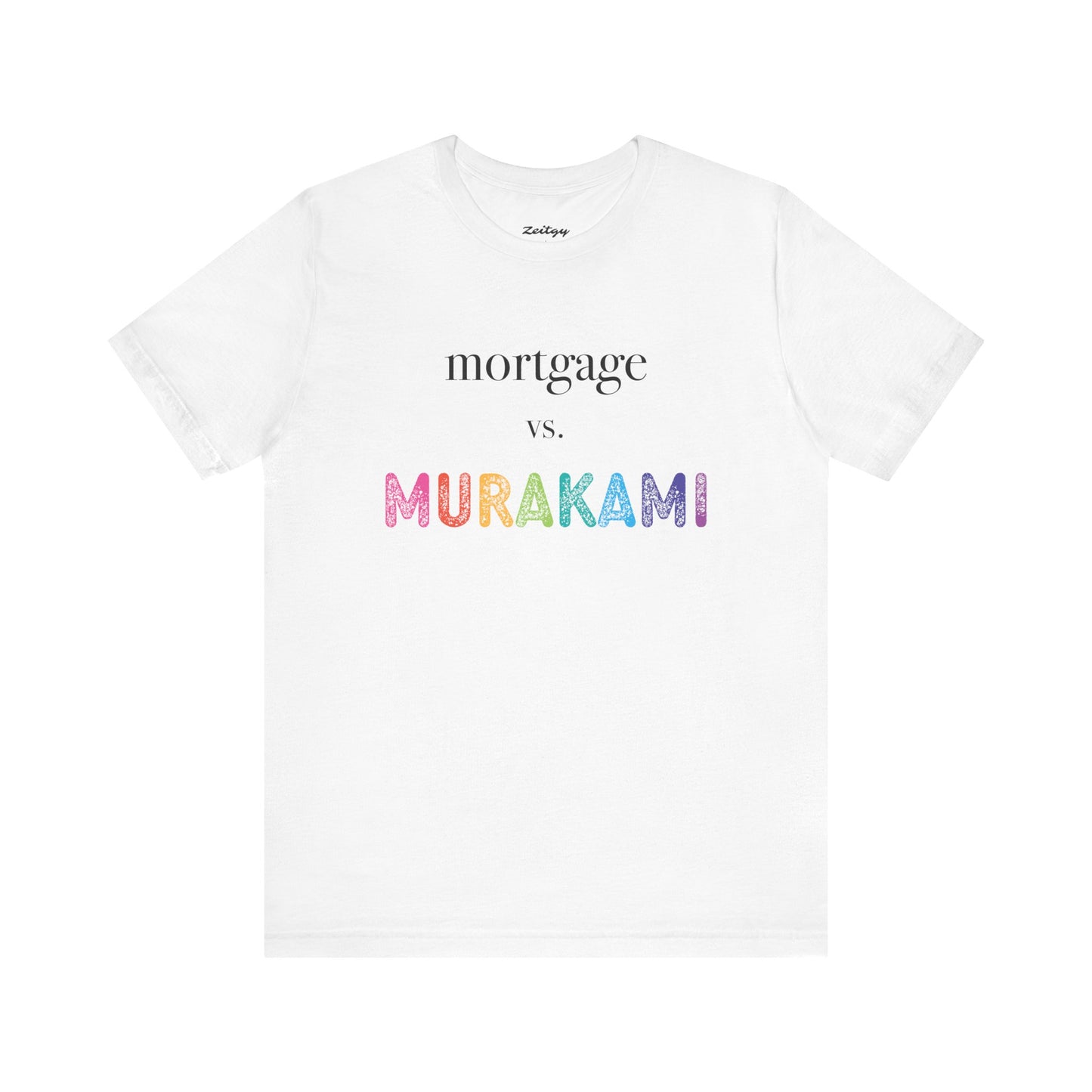 Mortgage vs. Murakami T-Shirt