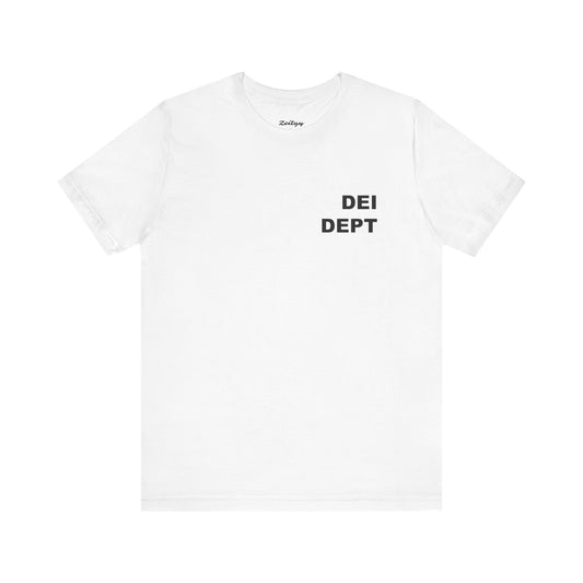 DEI Dept. Tee